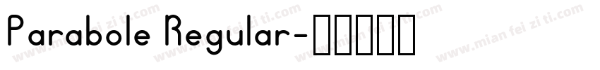 Parabole Regular字体转换
